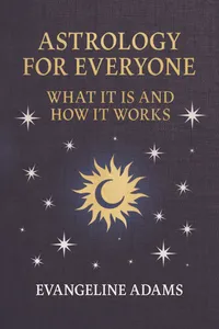 Evangeline Adams' Astrology for Everyone_cover