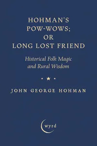Hohman's Pow-Wows; or Long Lost Friend_cover