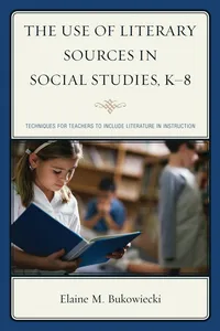 The Use of Literary Sources in Social Studies, K-8_cover