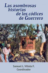 Las asombrosas historias de los códices de Guerrero_cover