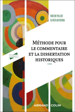 Méthode pour le commentaire et la dissertation historiques - 5éd.