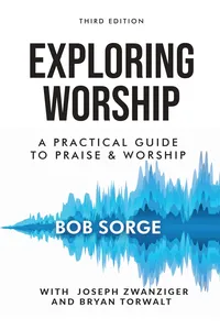 Exploring Worship: Third Edition_cover