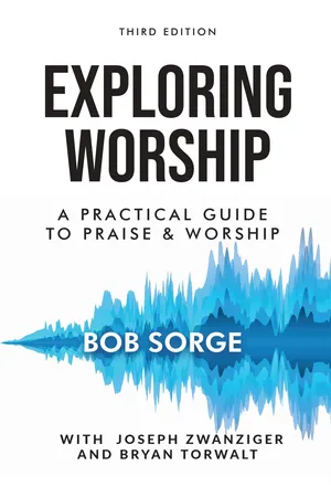 Exploring Worship: Third Edition