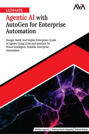 Ultimate Agentic AI with AutoGen for Enterprise Automation