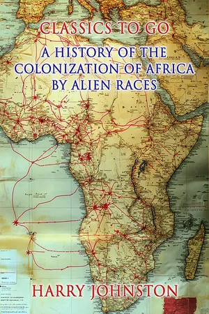A History Of The Colonization Of Africa By Alien Races