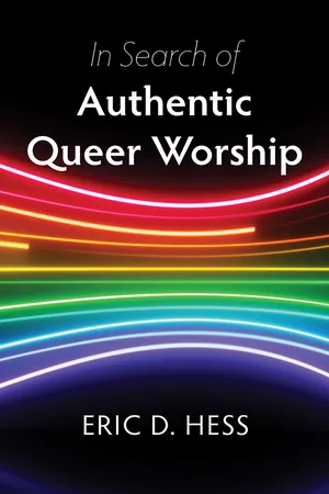 In Search of Authentic Queer Worship
