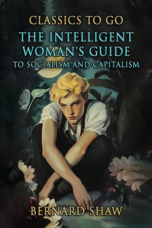 The Intelligent Woman's Guide To Socialism And Capitalism
