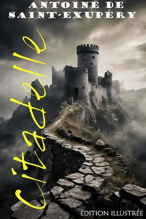 Citadelle. Édition illustrée