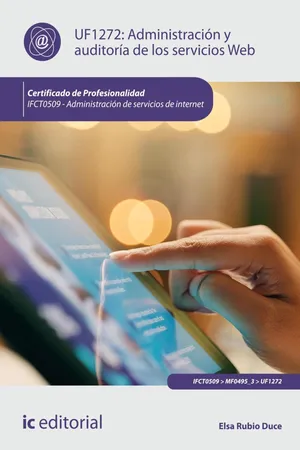 Administración y auditoría de los servicios Web. IFCT0509