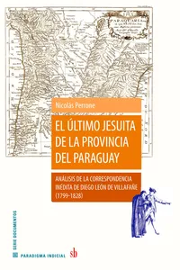 El último jesuita de la provincia del Paraguay_cover