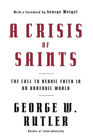 A Crisis of Saints