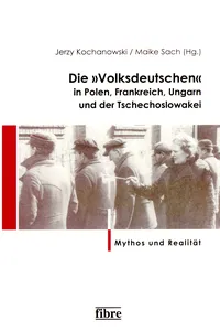 Die "Volksdeutschen" in Polen, Frankreich, Ungarn und der Tschechoslowakei_cover