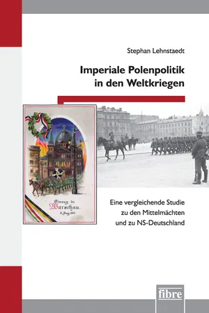 Imperiale Polenpolitik in den Weltkriegen
