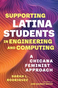 Supporting Latina Students in Engineering and Computing_cover