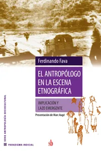 El antropólogo en la escena etnográfica_cover