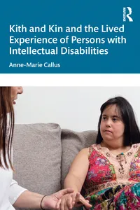Kith and Kin and the Lived Experience of Persons with Intellectual Disabilities_cover