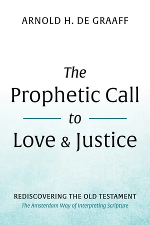 The Prophetic Call to Love and Justice