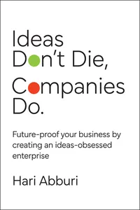 Ideas Don't Die. Companies Do._cover