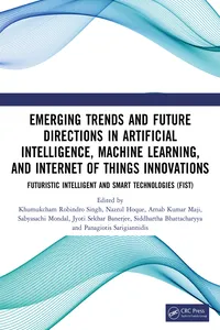 Emerging Trends and Future Directions in Artificial Intelligence, Machine Learning, and Internet of Things Innovations_cover