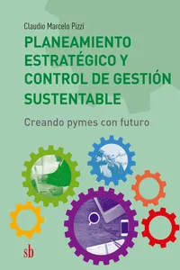 Planeamiento estratégico y control de gestión sustentable