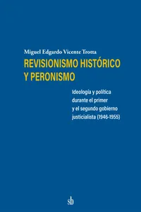 Revisionismo histórico y peronismo_cover