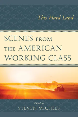 Scenes from the American Working Class