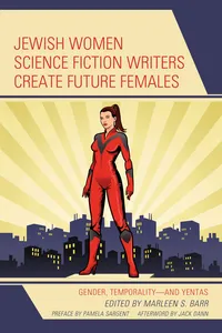Jewish Women Science Fiction Writers Create Future Females_cover