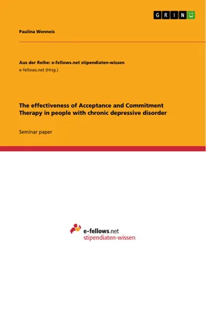 The effectiveness of Acceptance and Commitment Therapy in people with chronic depressive disorder