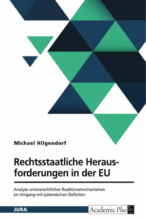Rechtsstaatliche Herausforderungen in der EU