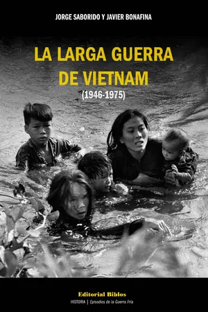 La larga guerra de Vietnam (1946-1975)
