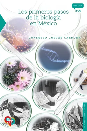 Los primeros pasos de la biología en México