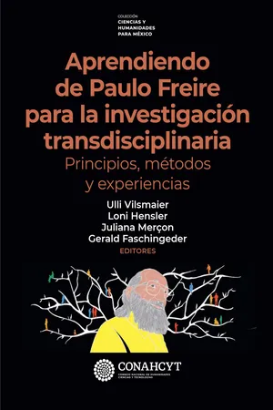 Aprendiendo de Paulo Freire para la investigación transdisciplinaria