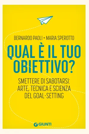 Qual è il tuo obiettivo?
