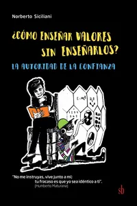 ¿Cómo enseñar valores sin enseñarlos?_cover