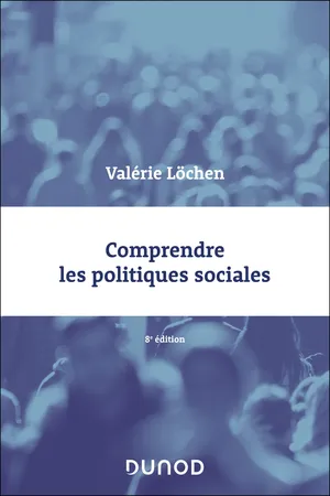 Comprendre les politiques sociales - 8e éd.