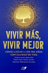 Vivir más, Vivir mejor