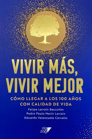 Vivir más, Vivir mejor