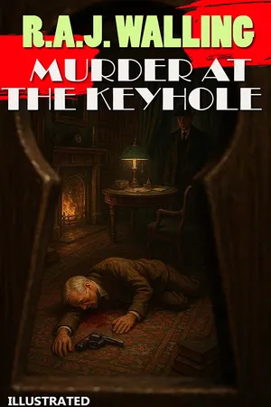 Murder at the Keyhole. Illustrated