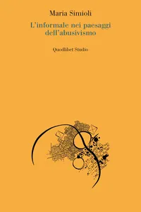 L'informale nei paesaggi dell'abusivismo_cover