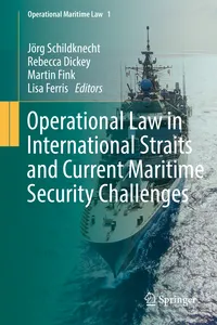 Operational Law in International Straits and Current Maritime Security Challenges_cover