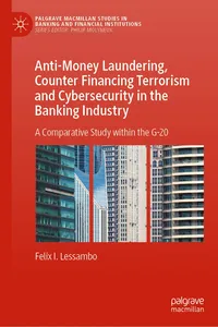 Anti-Money Laundering, Counter Financing Terrorism and Cybersecurity in the Banking Industry_cover