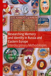 Researching Memory and Identity in Russia and Eastern Europe_cover