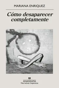 Cómo desaparecer completamente