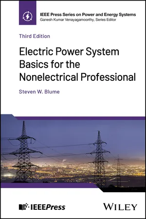 Electric Power System Basics for the Nonelectrical Professional
