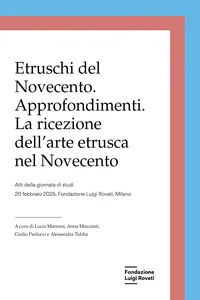 Etruschi del Novecento. Approfondimenti_cover