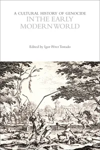 A Cultural History of Genocide in the Early Modern World_cover