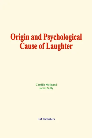 Origin and Psychological Cause of Laughter