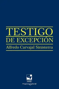 Testigo de excepción. Alfredo Carvajal Sinisterra_cover