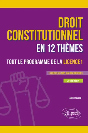 Droit constit 12 thèmes L1 2ed