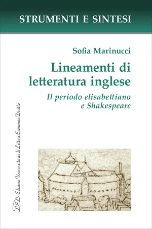 Lineamenti di letteratura inglese. Il periodo elisabettiano e Shakespeare